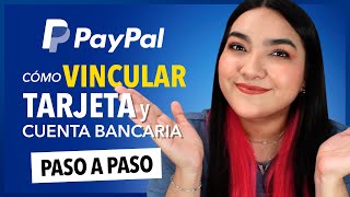 PAYPAL cómo VINCULAR o ASOCIAR una TARJETA 💳 O CUENTA BANCARIA ✅  paso a paso [upl. by On175]