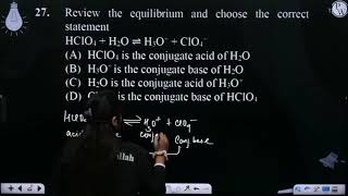 Review the equilibrium and choose the correct statement HClO4  H2O ⇌ H3O  ClO4 [upl. by Shirl]