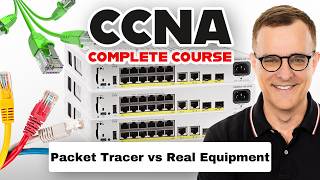 Real Equipment vs Packet Tracer FREE CCNA 200301 Course 2025 [upl. by Huberty]