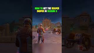 How To Get the REAPER SNIPER in Fortnite Season 3😳 Chapter 5 fortnite foryou fyp shortsfeed [upl. by Brandenburg]