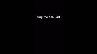 Song the aah part [upl. by Uriiah901]