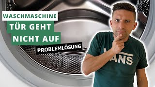 Waschmaschine Tür geht nicht auf Was tun Waschmaschinentür öffnen Tipps amp Tricks  DIY 2024 [upl. by Noit]