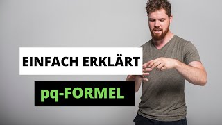 pqFormel Einfach erklärt  Voraussetzung Herleitung Beispiele  Trick zur Überprüfung der Lösung [upl. by O'Driscoll62]