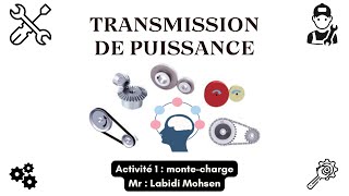 Transmission de puissance  Activité 1 montecharge [upl. by Nereus]