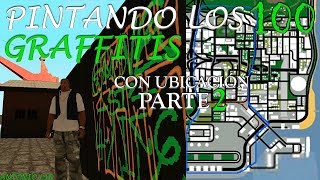 GTA San Andreas  PINTANDO LOS 100 GRAFFITIS CON UBICACIÓN parte 2 [upl. by Tebzil181]