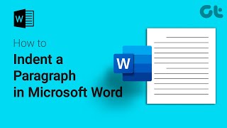 How To Indent a Paragraph in Microsoft Word  Quick Guide Indenting Paragraphs  Guiding Tech [upl. by Everett]