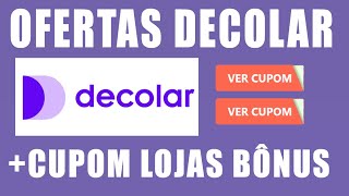 ACABOU DE CHEGAR OFERTAS DECOLAR PASSAGENS E PACOTES NA PROMO  CUPOM DE DESCONTO LOJAS BÃ”NUS 2023 [upl. by Siuraj879]