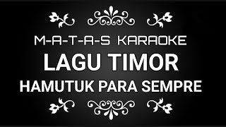 KARAOKE HAMUTUK PARA SEMPRE Standar Pria [upl. by Eizeerb]