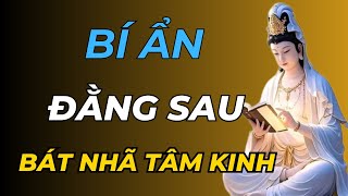 BÍ ẨN ĐẰNG SAU BÁT NHÃ TÂM KINH  Lời Vàng Trí Tuệ [upl. by Acinat497]