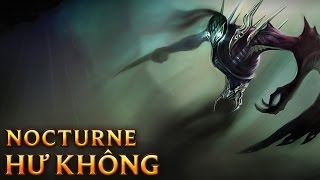 Nocturne Hư Không  Void Nocturne  Skins lol [upl. by Boot261]