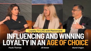 Video Podcast Loyalty TV LIVE with Mastercard  Influencing and Winning Loyalty in an Age of Choice [upl. by Nedrah]