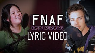 FNAF Dark Remains feat MatPat Official LYRIC VIDEO [upl. by Felic944]