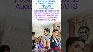 Audiolibro 1984 de George Orwell Gratis [upl. by Sarkaria]