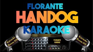 FLORANTE  HANDOG  KARAOKE [upl. by Klusek]