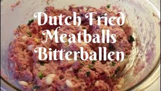 Bitterballen Dutch Fried Meatballs [upl. by Acilef86]