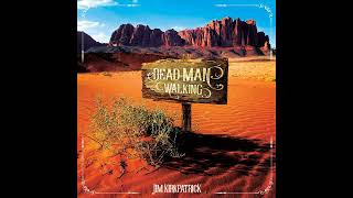 Jim Kirkpatrick  Dead Man walking MelodicRock [upl. by Nore]