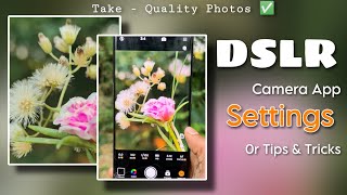 DSLR camera app Settings Or Tips amp Tricks 🔥 For High Quality Photos 📸  Best Tips For your Camera [upl. by Ymmac]