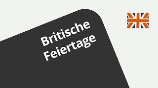 12 Monate im Britischen Kalender  Britische Feiertage  Englisch  Landeskunde [upl. by Ecinej747]