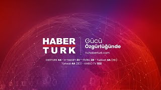 Habertürk TV Canlı Yayın ᴴᴰ [upl. by Eenor]