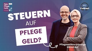 Pflegegeld versteuern 💸 Was du über Steuern auf Pflegegeld und Verhinderungspflege wissen musst [upl. by Bayless]