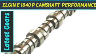 Elgin E 1840 P Camshaft Performance  Short Review [upl. by Bugbee]