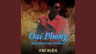 Oai Phong Cute Version 6 [upl. by Kooima]