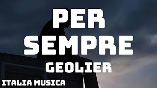 Geolier  PER SEMPRE TestoLyrics [upl. by Asiram]