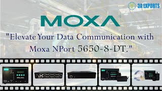 quotElevate Your Data Communication with Moxa NPort 56508DTquot [upl. by Nottarts]