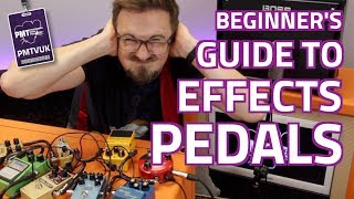 A Beginners Guide To Guitar Effects PedalsEffect Types Explained [upl. by Aineles]