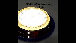 9quot DIA FULL SS SWIMMING POOL LIGHT [upl. by Aduh]