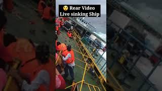 LiVE SHIP SINKING VIDEO  SINKING SHIP CAUGHT ON CAMERA 😲 [upl. by Reklaw]