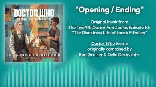 Doctor Who Opening amp Closing  from the Twelfth Doctor Fan Audios Episode 10 [upl. by Dorothy]