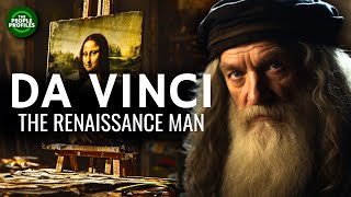 Leonardo Da Vinci  The Renaissance Man Documentary [upl. by Cash]