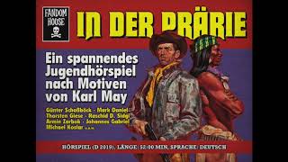 Karl May IN DER PRÄRIE Hörspiel komplett [upl. by Partan]