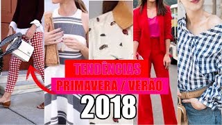 5 TENDÊNCIAS DE MODA PARA PRIMAVERA VERÃO 2018 [upl. by Nickerson]