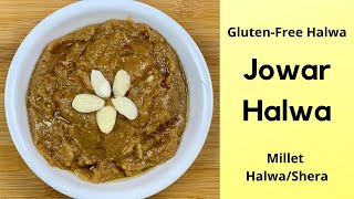 Jowar Sorghum Halwa  GlutenFree Halwa  Millet Halwa Sheera  Healthy Halwa Recipe [upl. by Anivlac]