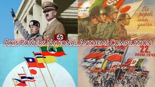 Axis Powers National Anthems Compilation [upl. by Bessie]