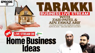 Home Business Ideas  TarakkiBusiness Live Stream Ep 17  Zaid Patel amp Fawaz Arif  iPlusTV Tarakki [upl. by Myrtie]