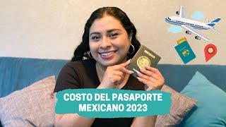 Costo del pasaporte mexicano en 2023 así puedes agendar la cita [upl. by Anaehs]