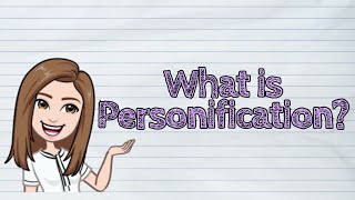 ENGLISH What is Personification  iQuestionPH [upl. by Ateekahs478]