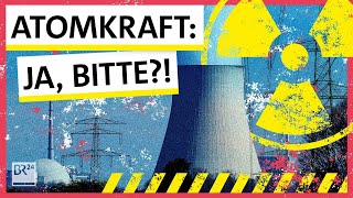 Atomkraft Rettet sie uns vor Klimawandel Energiekrise Gasnotstand  Possoch klärt  BR24 [upl. by Millford]