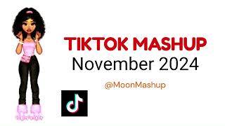 TIKTOK MASHUP 🎶NOVEMBER 2024🎶 NOT CLEAN [upl. by Herm]