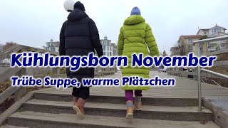 Kühlungsborn November  Trübe Suppe warme Plätzchen [upl. by Anirahs]