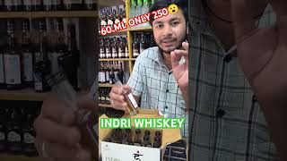 Cheapest Indri Whiskey From india Best in The World shortsshort indiansinglemalt youtubeshorts [upl. by Yartnoed]