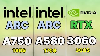 Intel Arc a750 Vs a580 vs Intel Arc a770 Vs Rx 6600XT vs RTX 3050 Vs RX 6600 vs GTX 1660 Super [upl. by Koblick488]