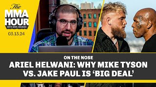 Ariel Helwani Why Mike Tyson vs Jake Paul Is ‘Big Deal’  The MMA Hour [upl. by Ecinom]