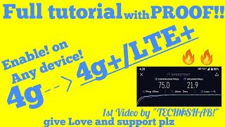 ENABLE 4gLTE in any deviceNo Root with PROOFDETAILED TUTORIAL [upl. by Holtorf]