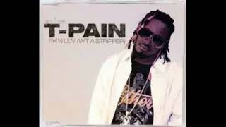 Im N Luv  TPain Slowed [upl. by December624]