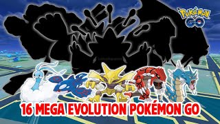 16 Mega Evolution Pokémon GO [upl. by Hiroshi]