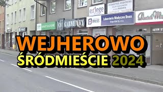 Wejherowo  2024 r Śródmieście [upl. by Etteval]